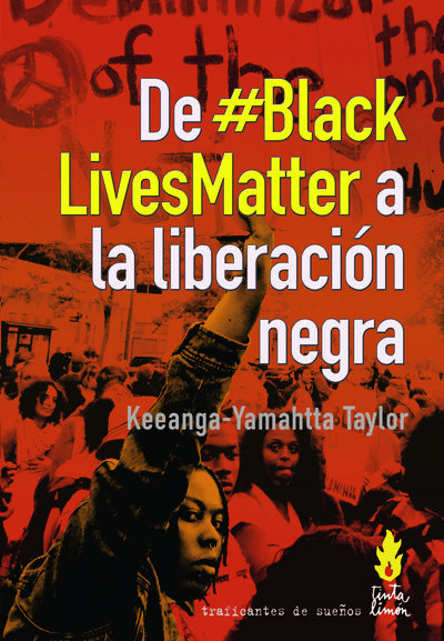 DE #BlackLivesMatter A LA LIBERACIÓN NEGRA